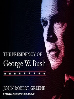 cover image of The Presidency of George W. Bush